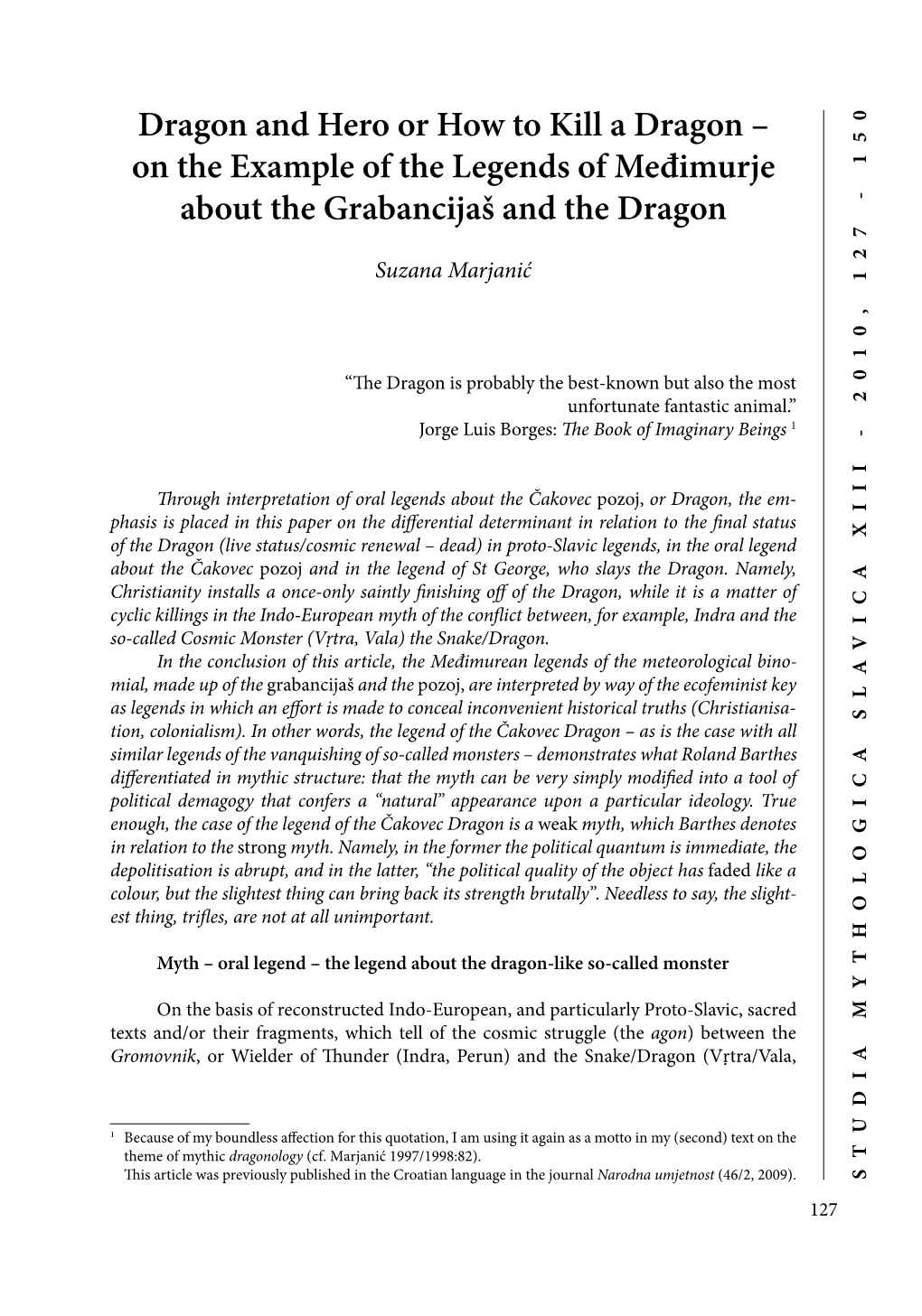 Dragon and Hero Or How to Kill a Dragon – on the Example of the Legends of Međimurje About the Grabancijaš and the Dragon