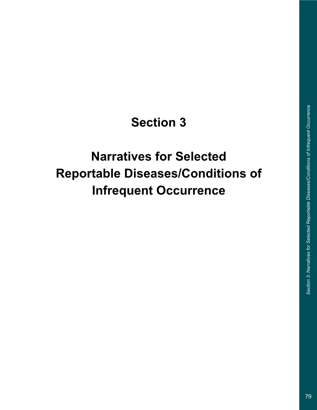 Section 3 Narratives for Selected Reportable Diseases/Conditions Of