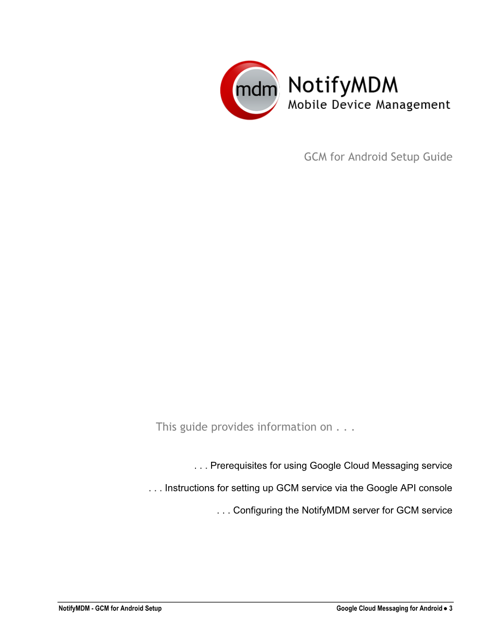 Google Cloud Messaging for Android  3 Table of Contents