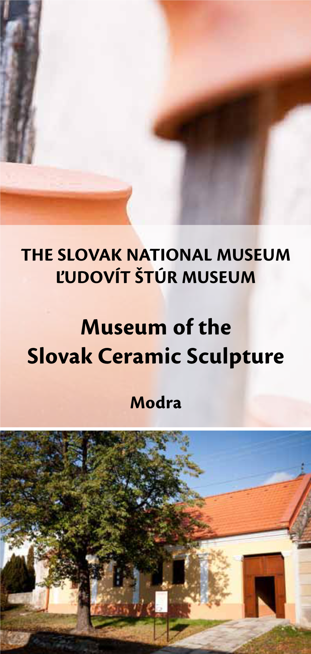 Museum of the Slovak Ceramic Sculpture