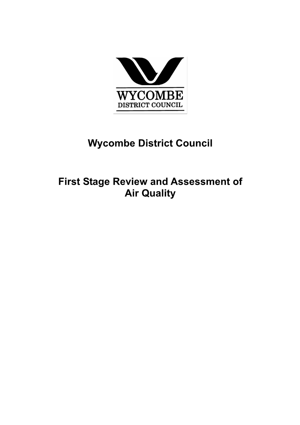 Wycombe District Council First Stage Review and Assessment of Air Quality