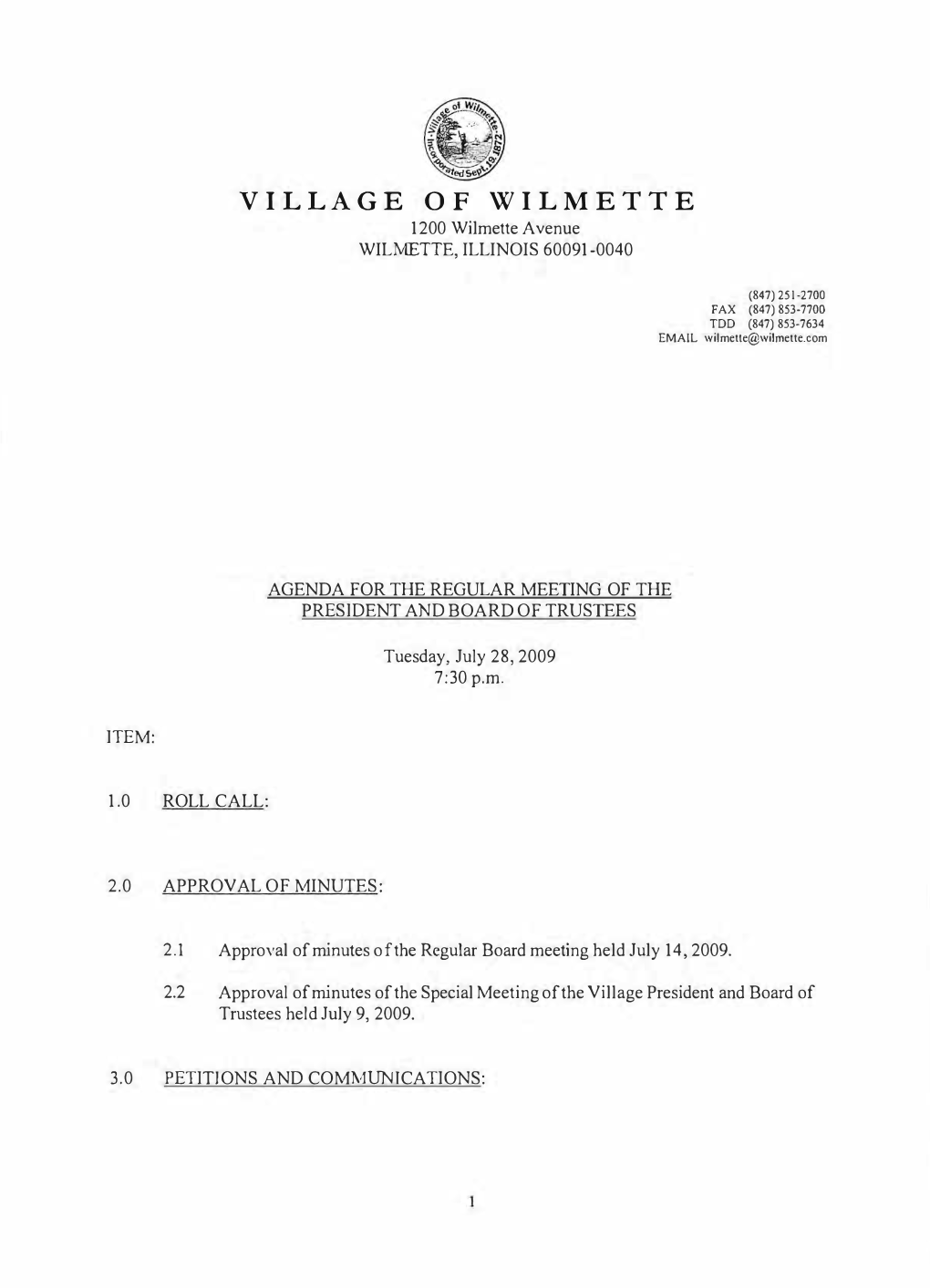 VILLAGE of WILMETTE 1200 Wilmette a Venue WILMETTE, ILLINOIS 60091-0040