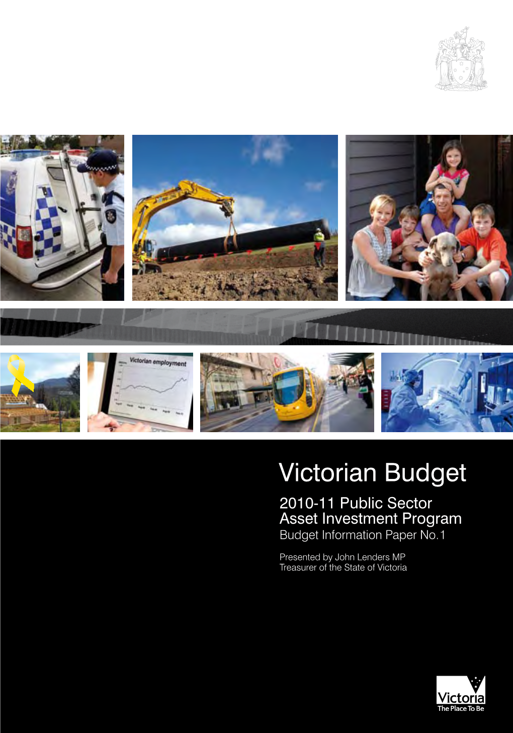 Victorian Budget 2010-11 Public Sector Asset Investment Program Budget Information Paper No