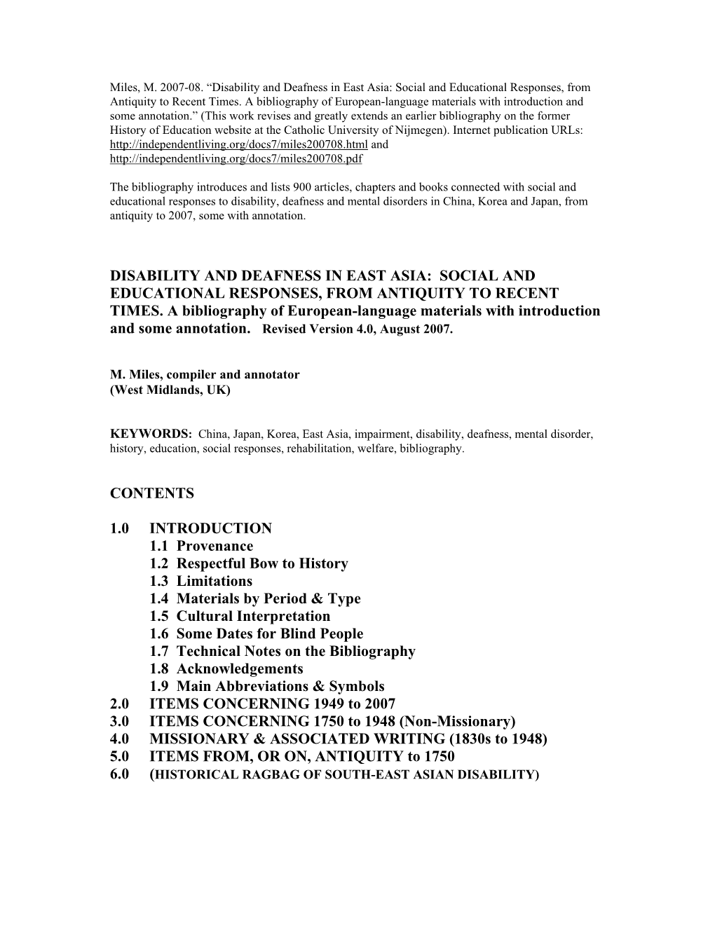 Miles, M. 2007-08. “Disability and Deafness in East Asia: Social and Educational Responses, from Antiquity to Recent Times