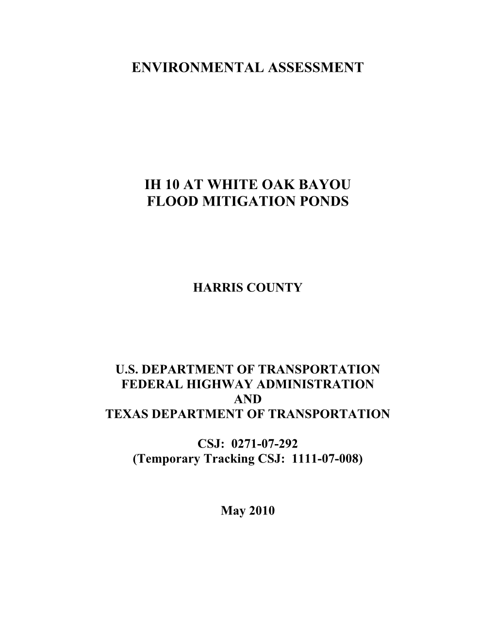 Environmental Assessment IH 10 at White Oak Bayou Flood Mitigation Ponds