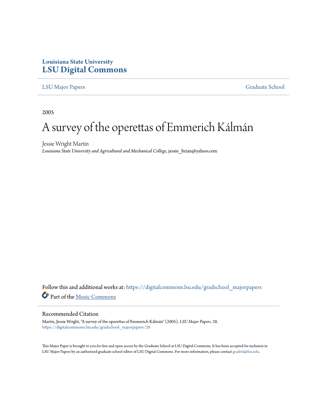 A Survey of the Operettas of Emmerich Kálmán Jessie Wright Martin Louisiana State University and Agricultural and Mechanical College, Jessie Brian@Yahoo.Com