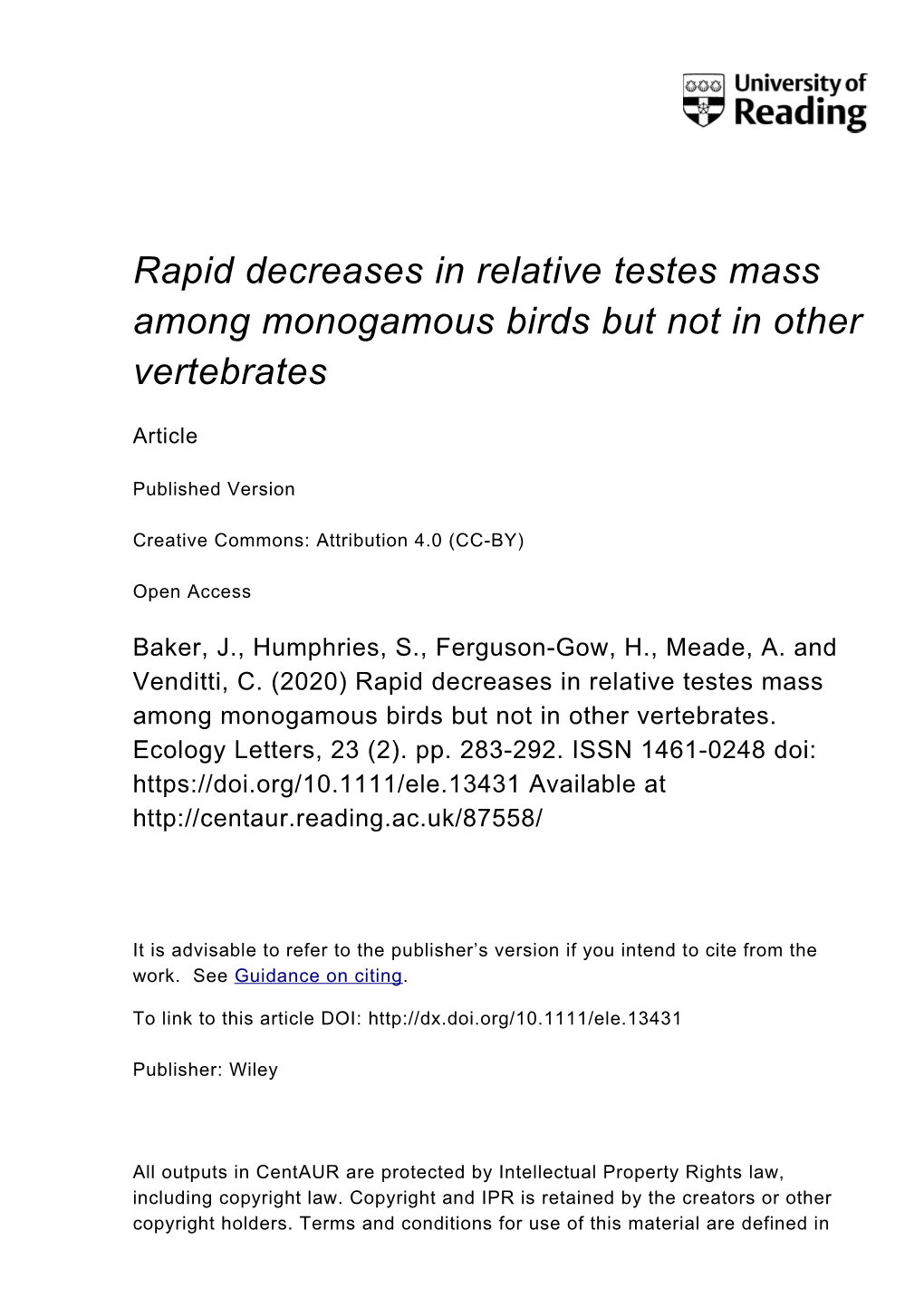 Rapid Decreases in Relative Testes Mass Among Monogamous Birds but Not in Other Vertebrates