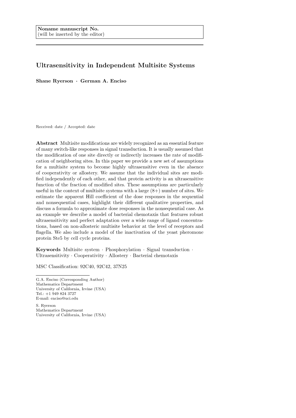 Ultrasensitivity in Independent Multisite Systems