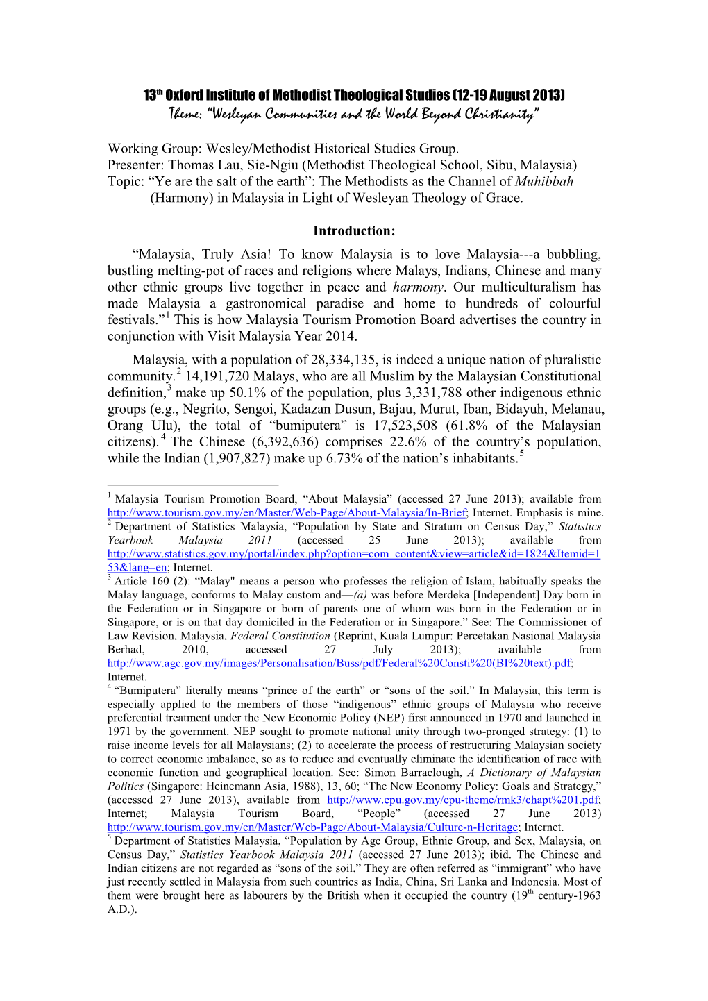 13Th Oxford Institute of Methodist Theological Studies (12-19 August 2013) Theme: “Wesleyan Communities and the World Beyond Christianity”