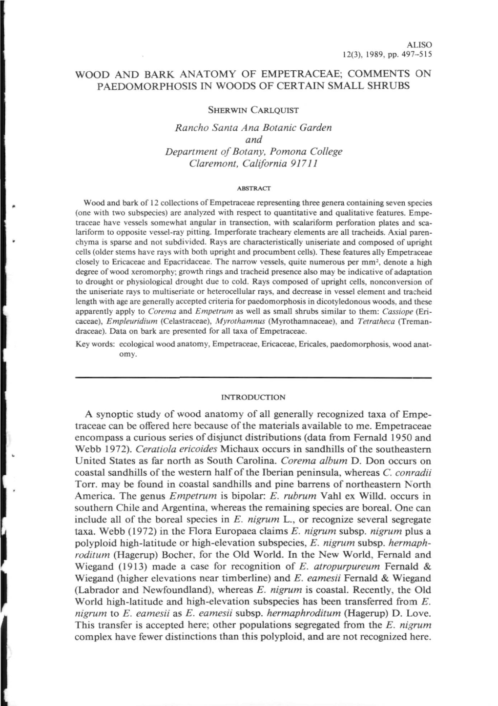 Wood and Bark Anatomy of Empetraceae; Comments on Paedomorphosis in Woods of Certain Small Shrubs