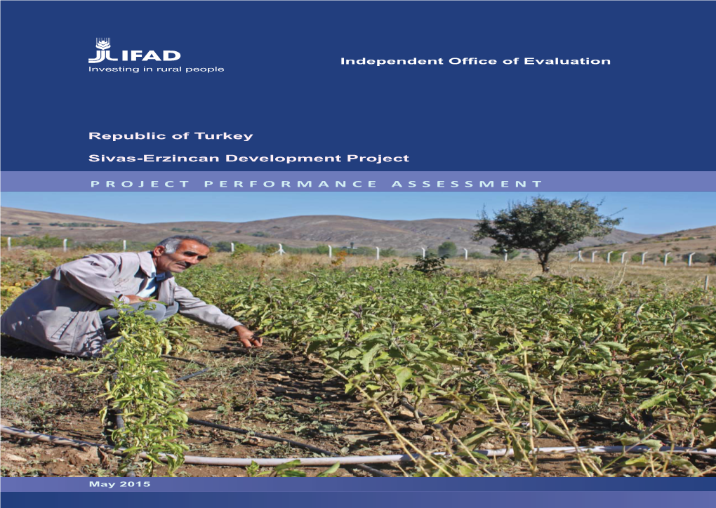 PROJECT PERFORMANCE ASSESSMENT Republic of Turkey Sivas-Erzincan Development Project