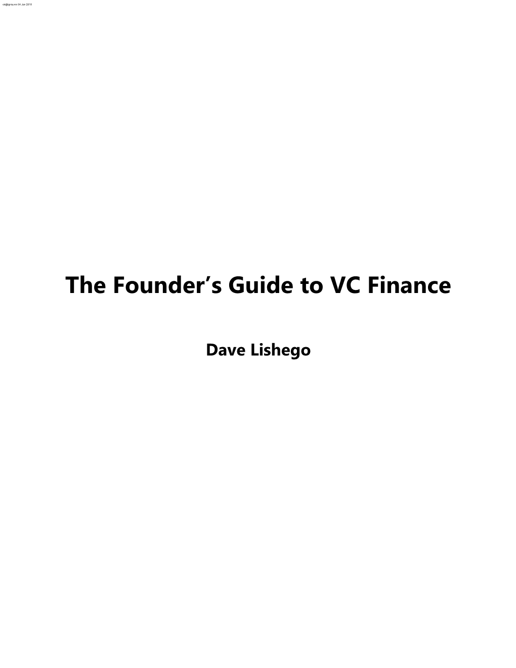 The Founder's Guide to VC Finance