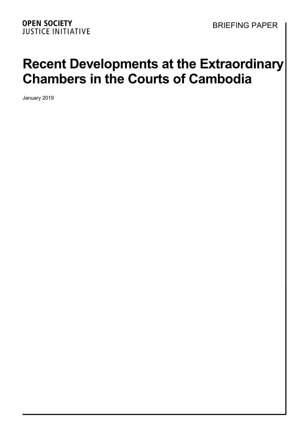 Recent Developments at the Extraordinary Chambers in the Courts of Cambodia