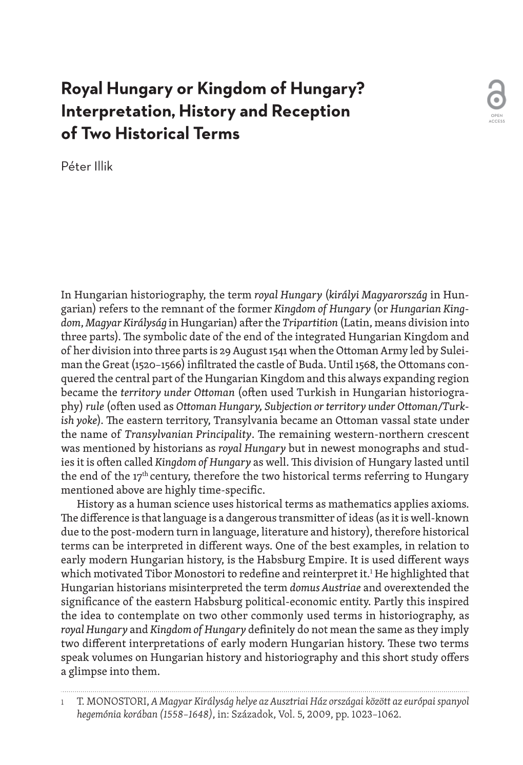 Royal Hungary Or Kingdom of Hungary? Interpretation, History and Reception of Two Historical Terms