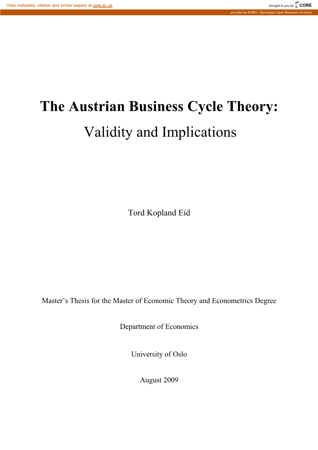 The Austrian Business Cycle Theory: Validity and Implications