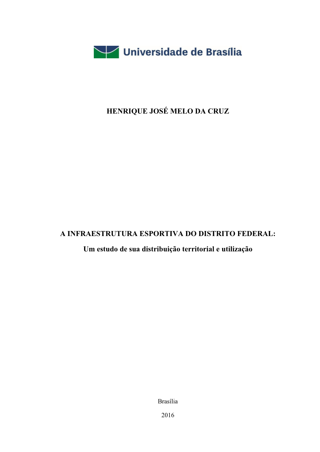 Um Estudo De Sua Distribuição Territorial E Utilização