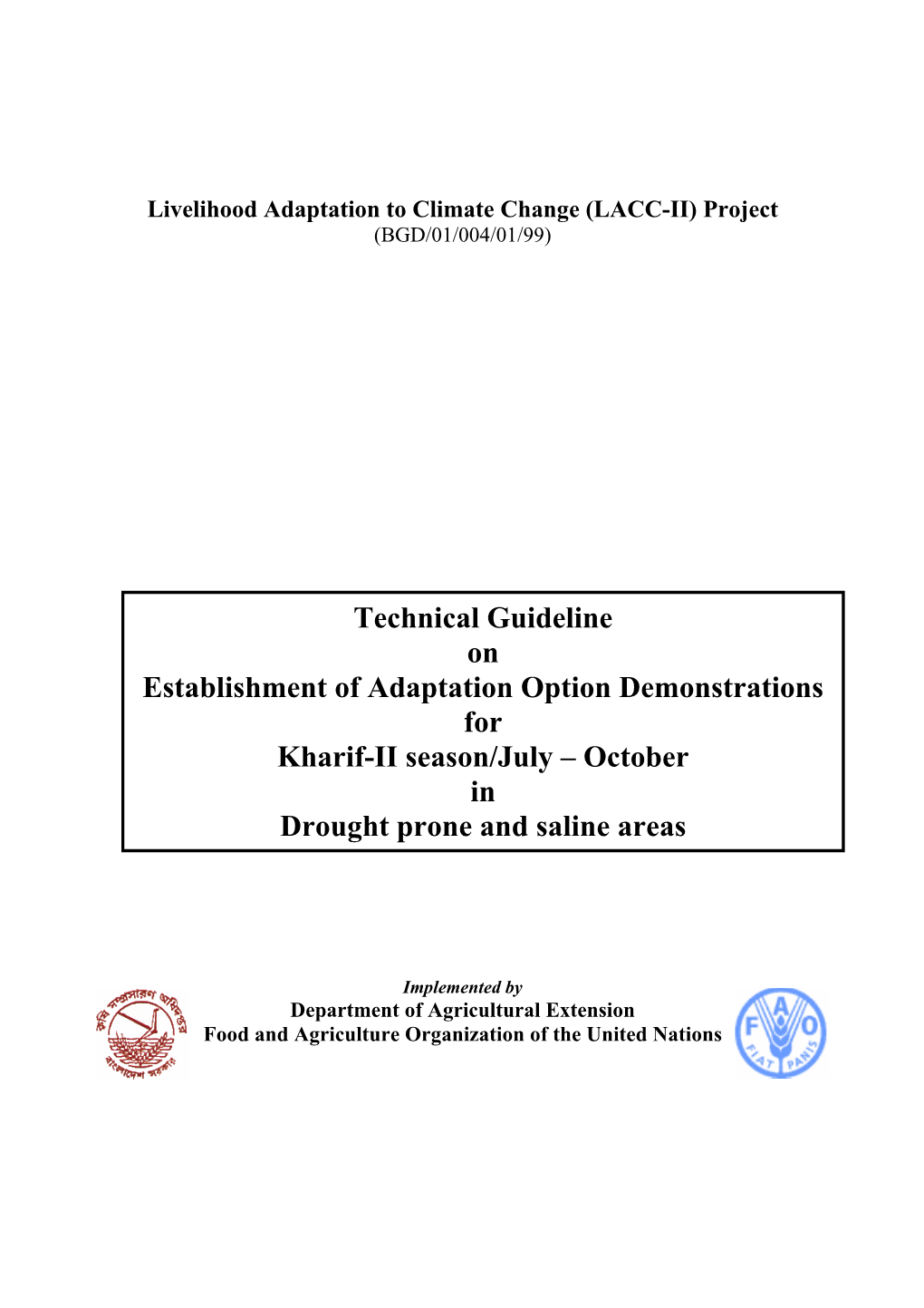 Technical Guideline on Establishment of Adaptation Option Demonstrations for Kharif-II Season/July – October