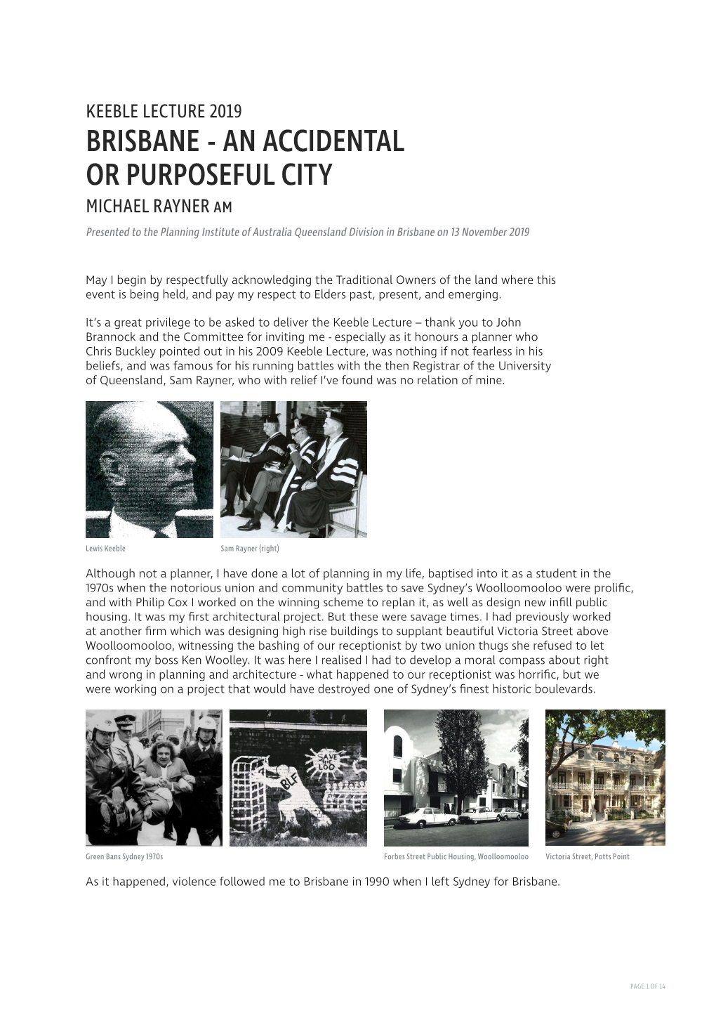 BRISBANE - an ACCIDENTAL OR PURPOSEFUL CITY MICHAEL RAYNER Am Presented to the Planning Institute of Australia Queensland Division in Brisbane on 13 November 2019