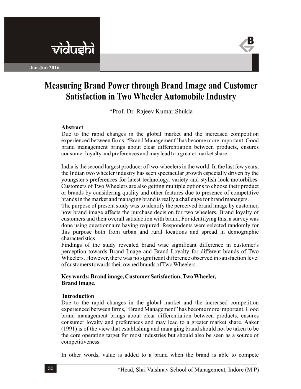 Measuring Brand Power Through Brand Image and Customer Satisfaction in Two Wheeler Automobile Industry