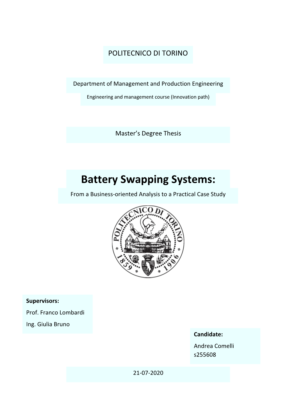 Battery Swapping Systems: from a Business-Oriented Analysis to a Practical Case Study