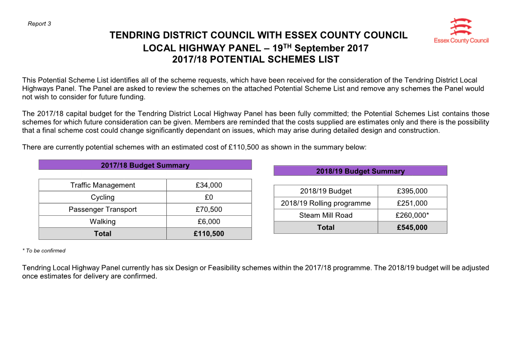 TENDRING DISTRICT COUNCIL with ESSEX COUNTY COUNCIL LOCAL HIGHWAY PANEL – 19TH September 2017 2017/18 POTENTIAL SCHEMES LIST