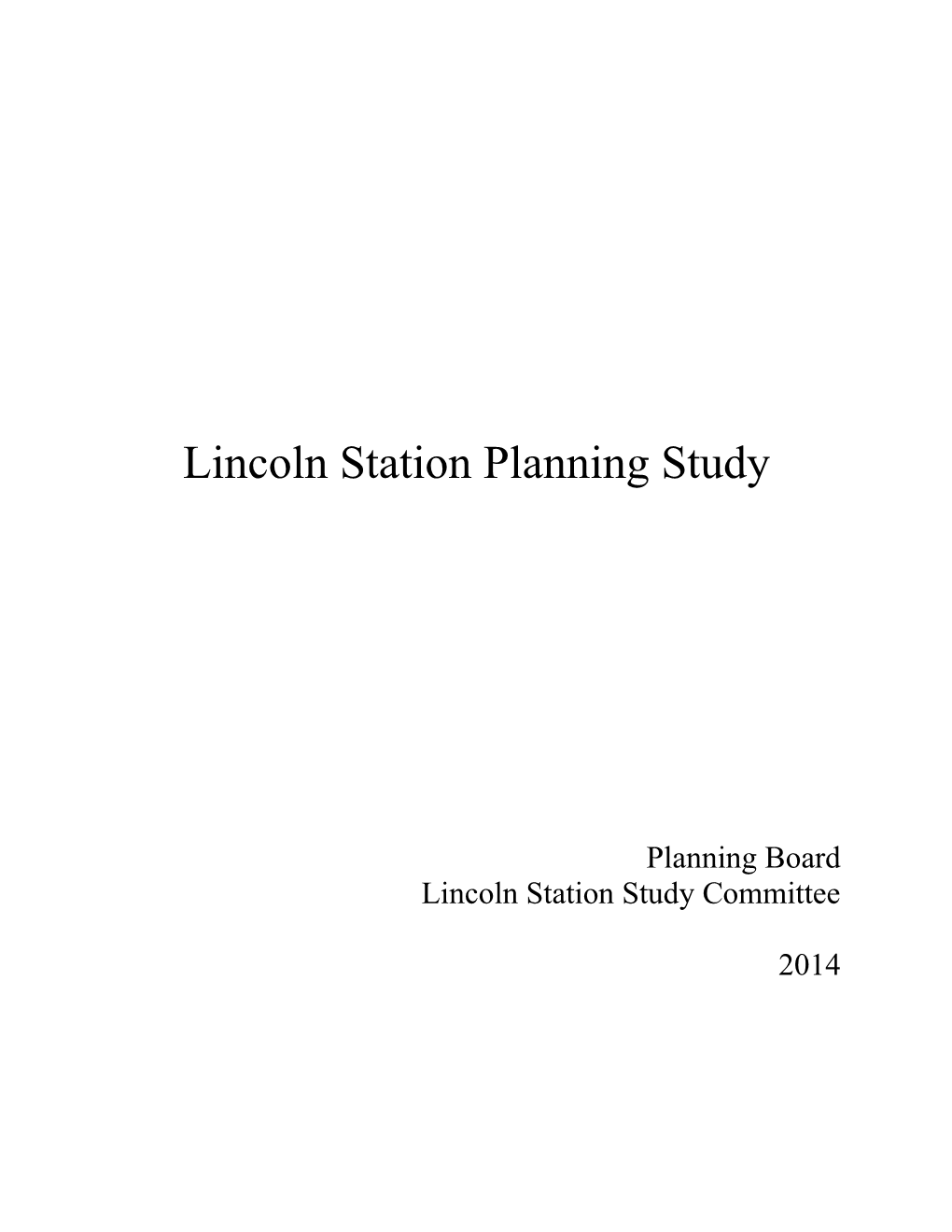 Lincoln Station Planning Study