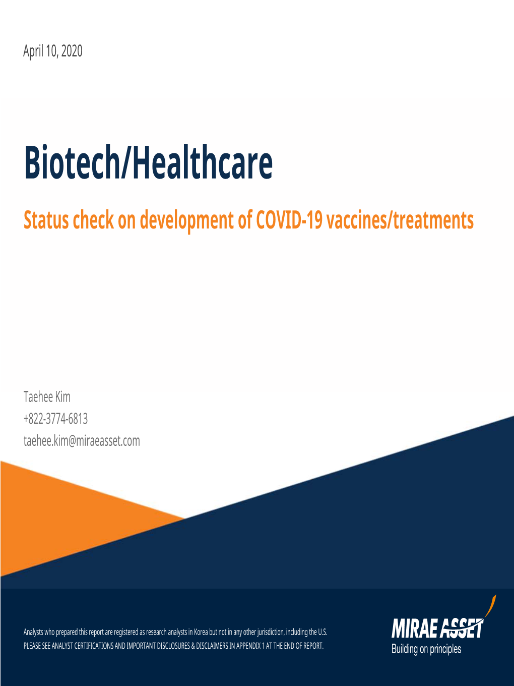 Biotech/Healthcare Status Check on Development of COVID-19 Vaccines/Treatments