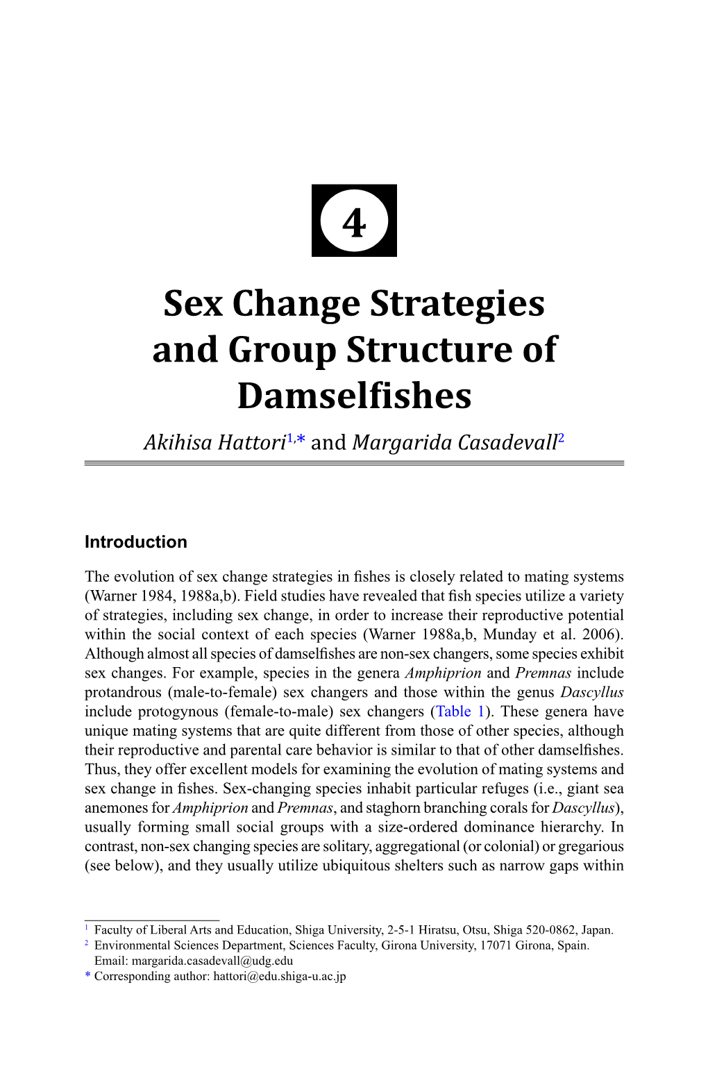 Sex Change Strategies and Group Structure of Damselfishes