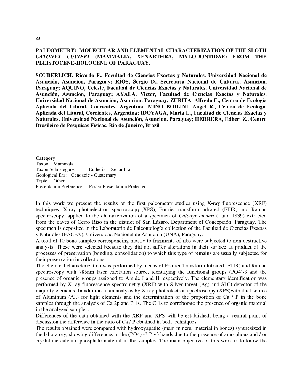 Paleometry: Molecular and Elemental Characterization of the Sloth Catonyx Cuvieri (Mammalia, Xenarthra, Mylodontidae) from the Pleistocene-Holocene of Paraguay