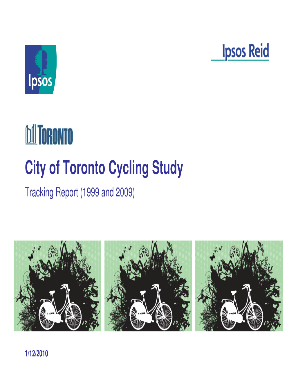 City of Toronto Cycling Study Tracking Report (1999 and 2009)
