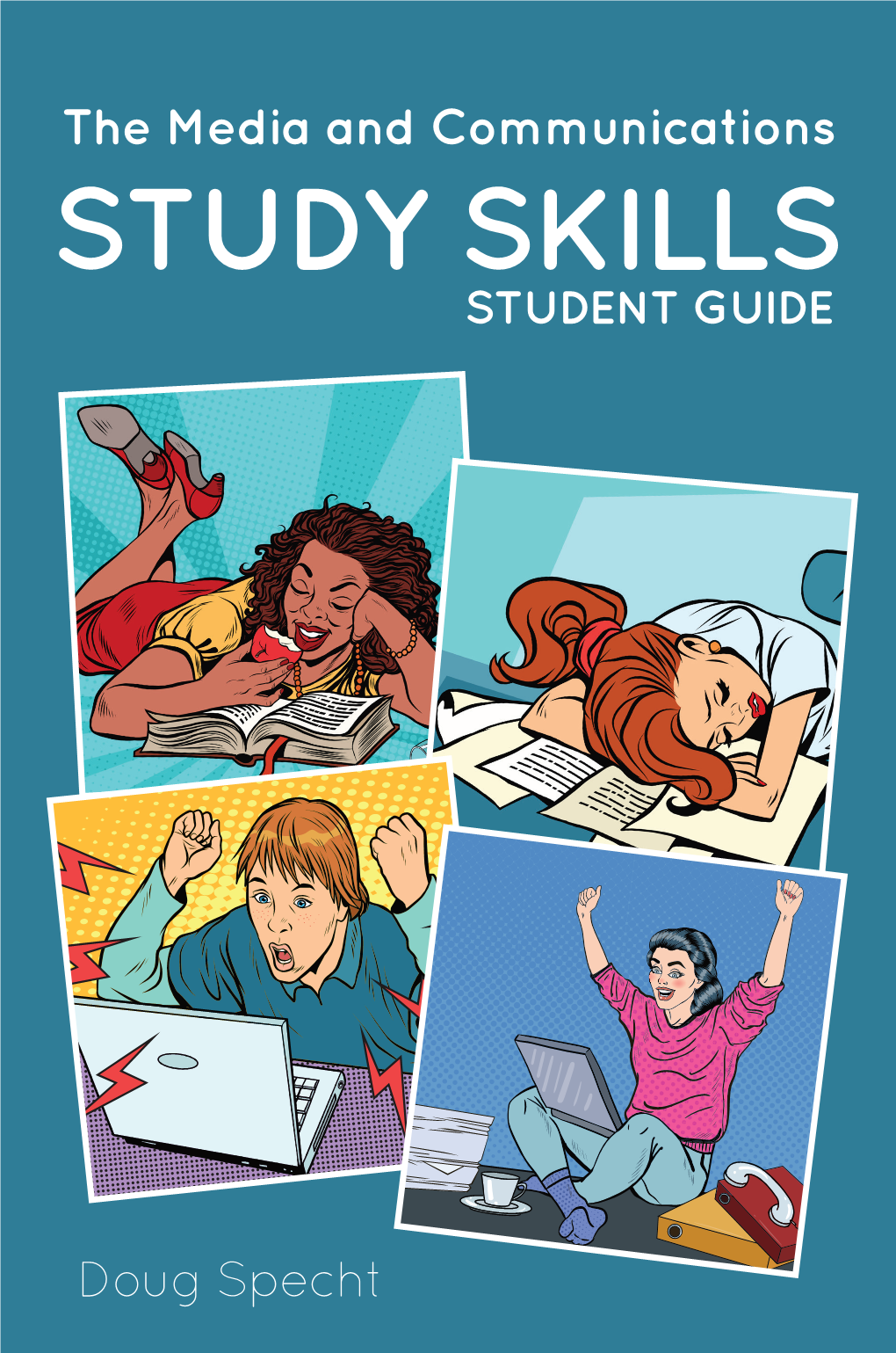 The Media and Communications Study Skills Guide