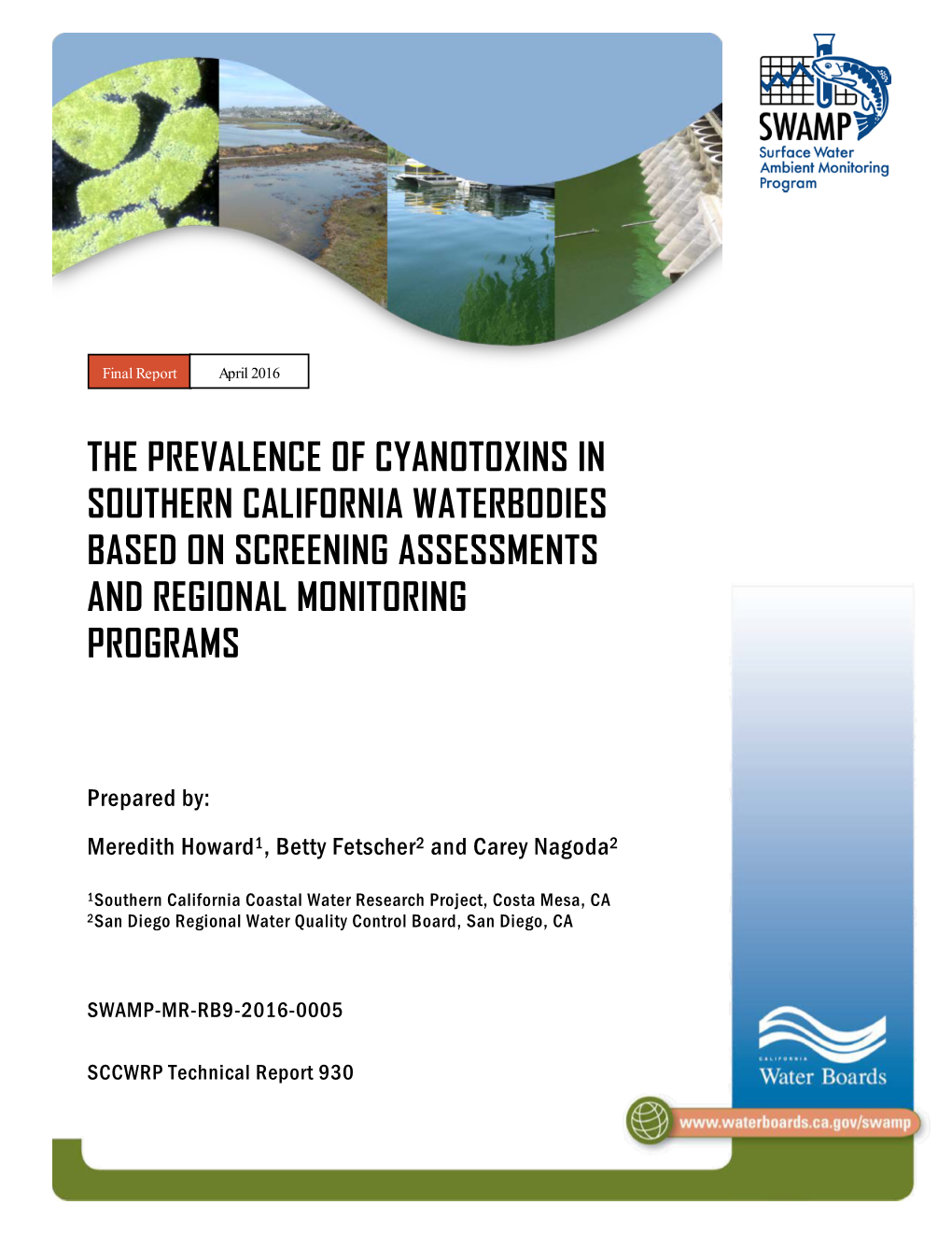 The Prevalence of Cyanotoxins in Southern