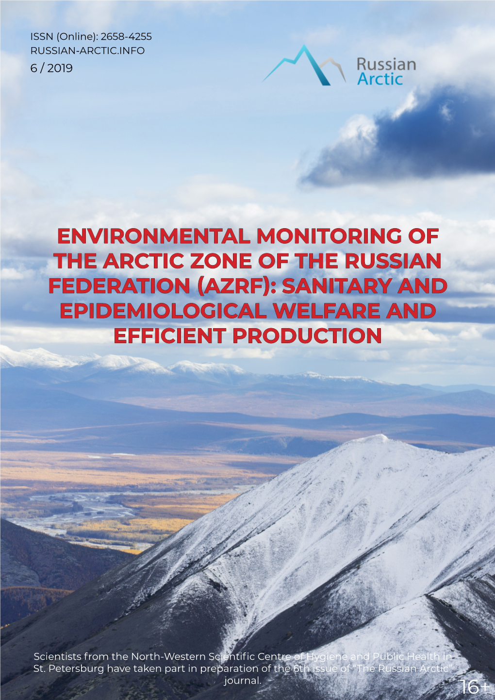 Environmental Monitoring of the Arctic Zone of the Russian Federation (Azrf): Sanitary and Epidemiological Welfare and Efficient Production