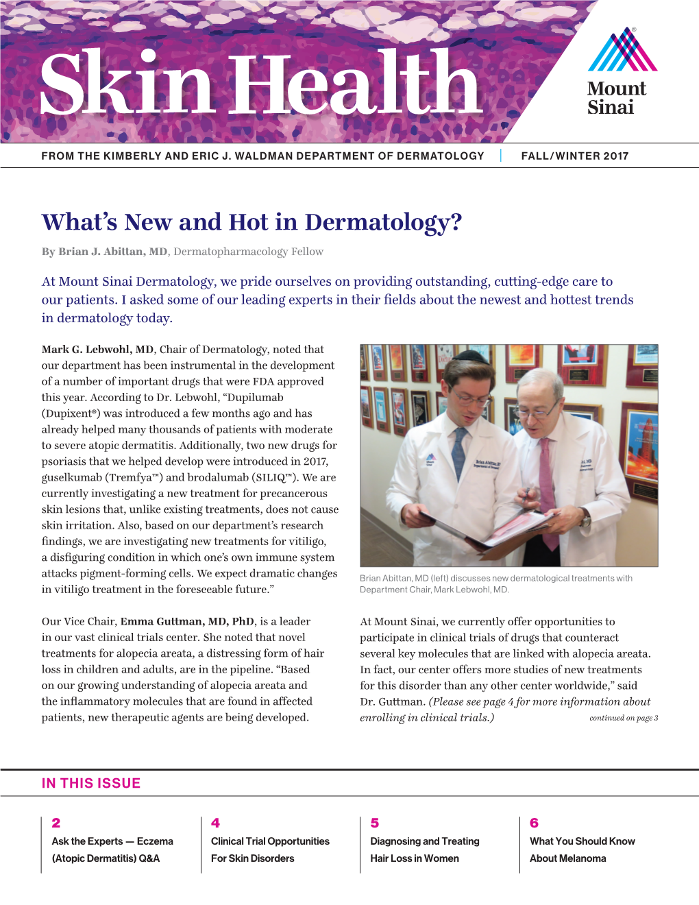 What's New and Hot in Dermatology?