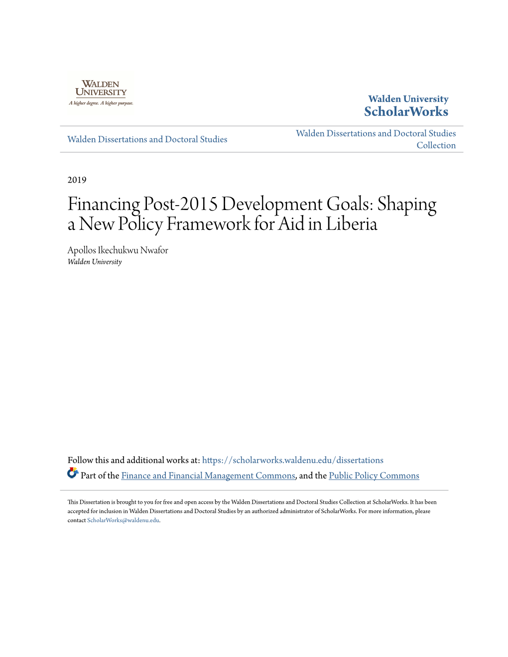 Shaping a New Policy Framework for Aid in Liberia Apollos Ikechukwu Nwafor Walden University