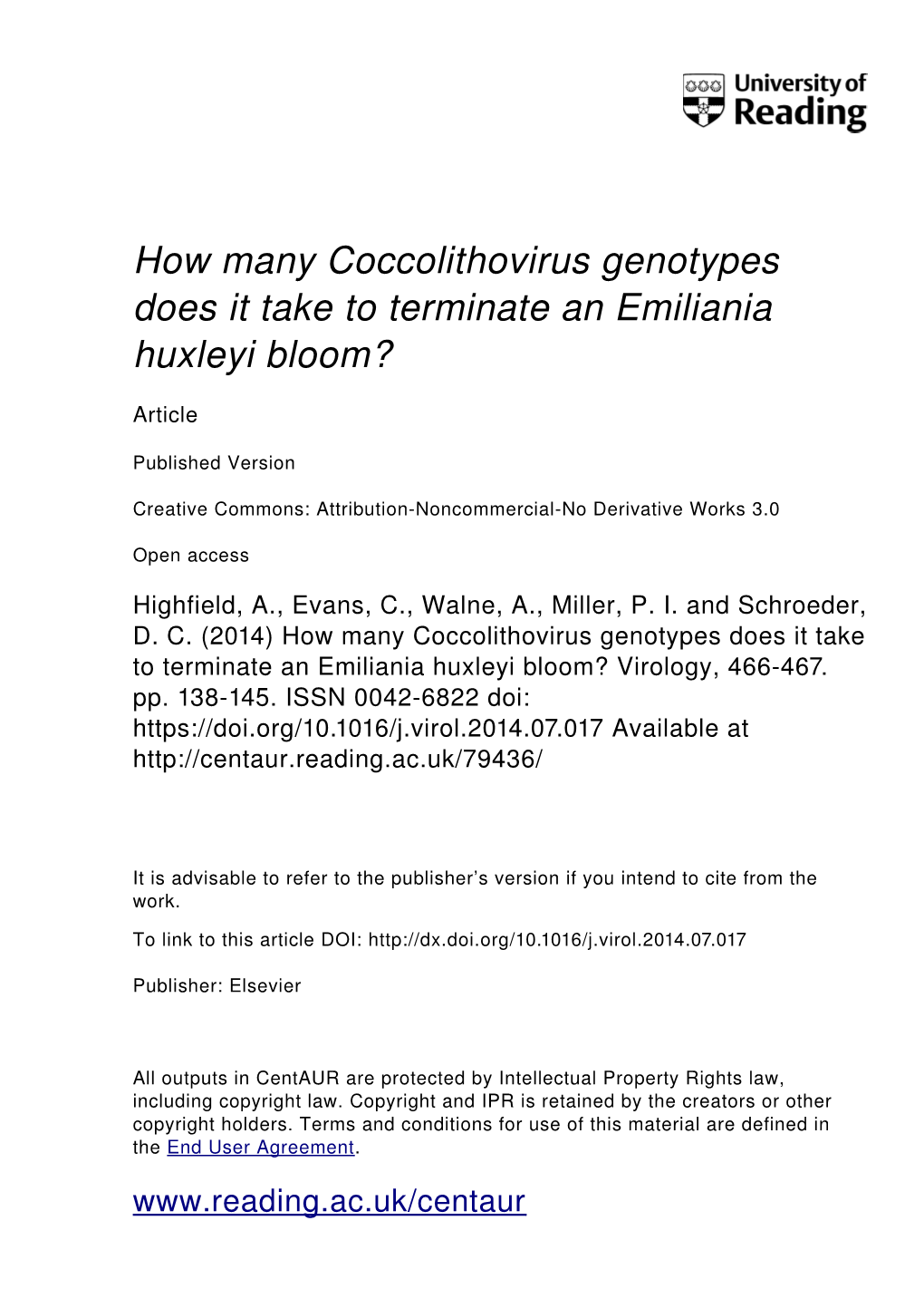 How Many Coccolithovirus Genotypes Does It Take to Terminate an Emiliania Huxleyi Bloom?