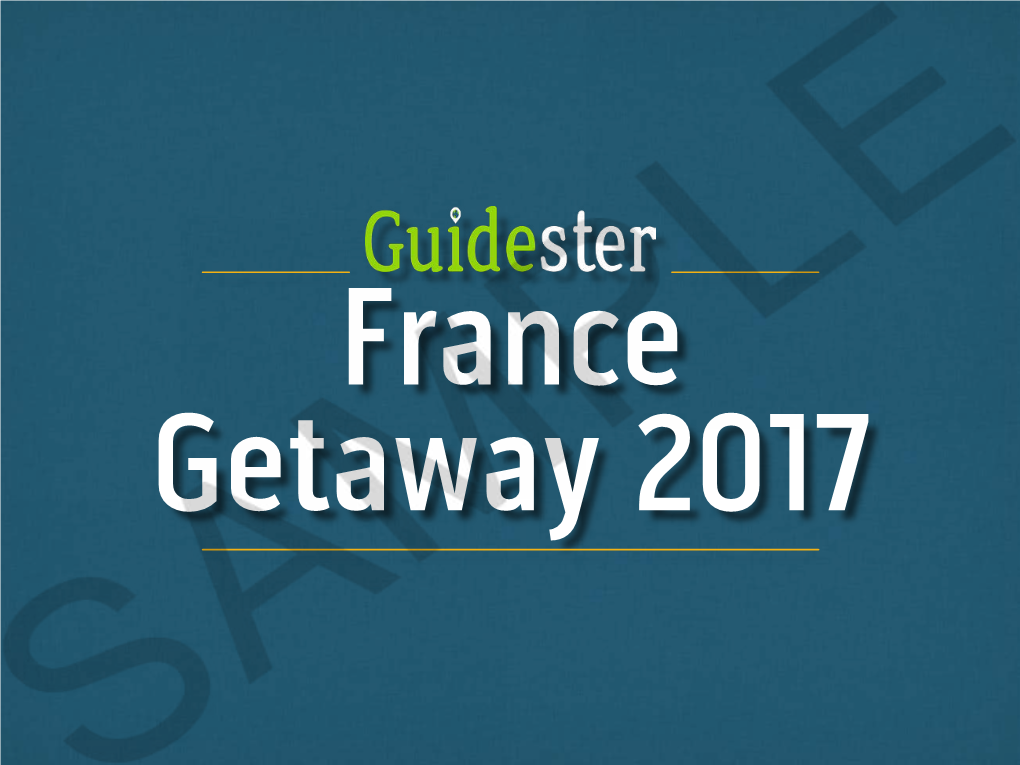 LOIRE VALLEY CULTURAL TIPS Loire Valley Wines the Loire Valley Produces Some of France’S Best Wines, with Over 20 Different Appellations