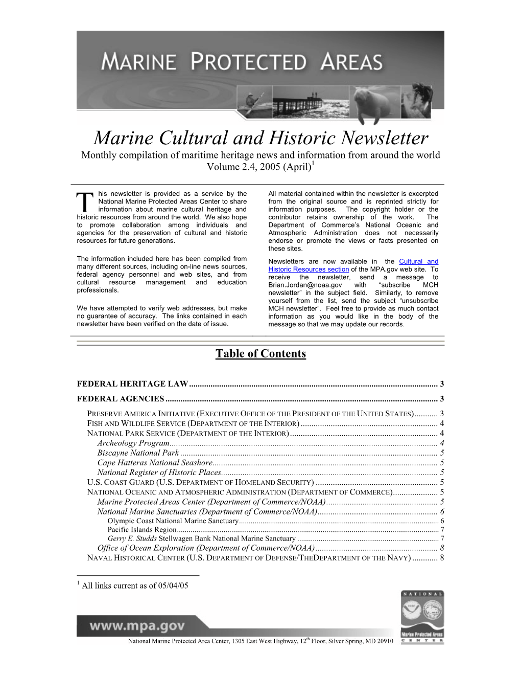 Marine Cultural and Historic Newsletter Monthly Compilation of Maritime Heritage News and Information from Around the World Volume 2.4, 2005 (April)1