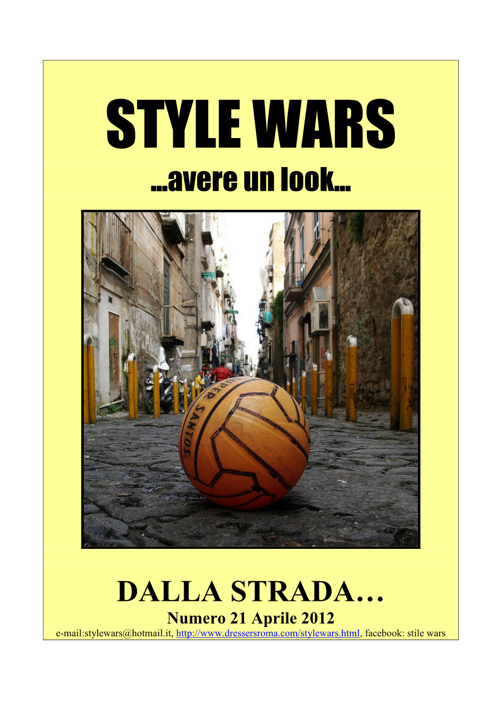 …Avere Un Look… DALLA STRADA…