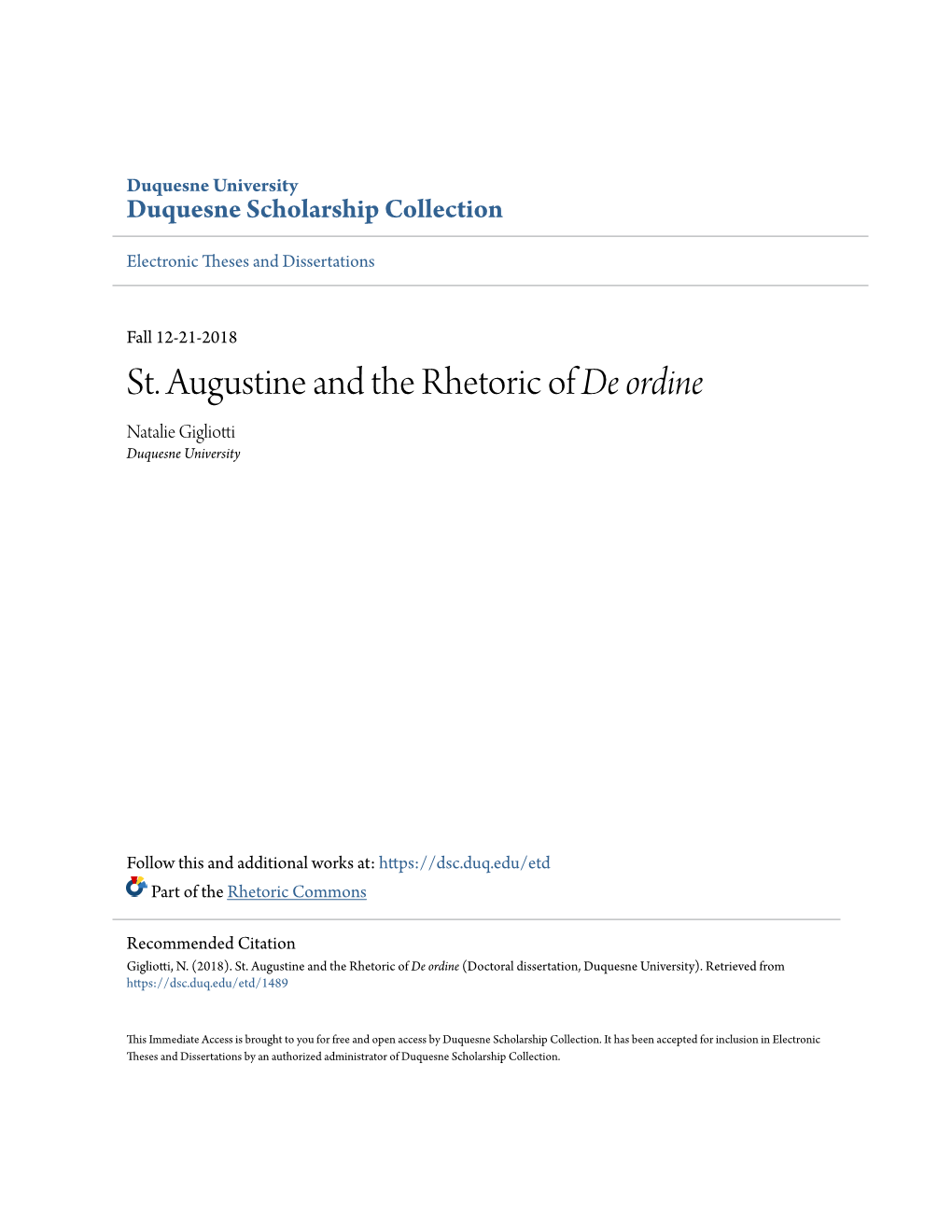 St. Augustine and the Rhetoric of De Ordine Natalie Gigliotti Duquesne University