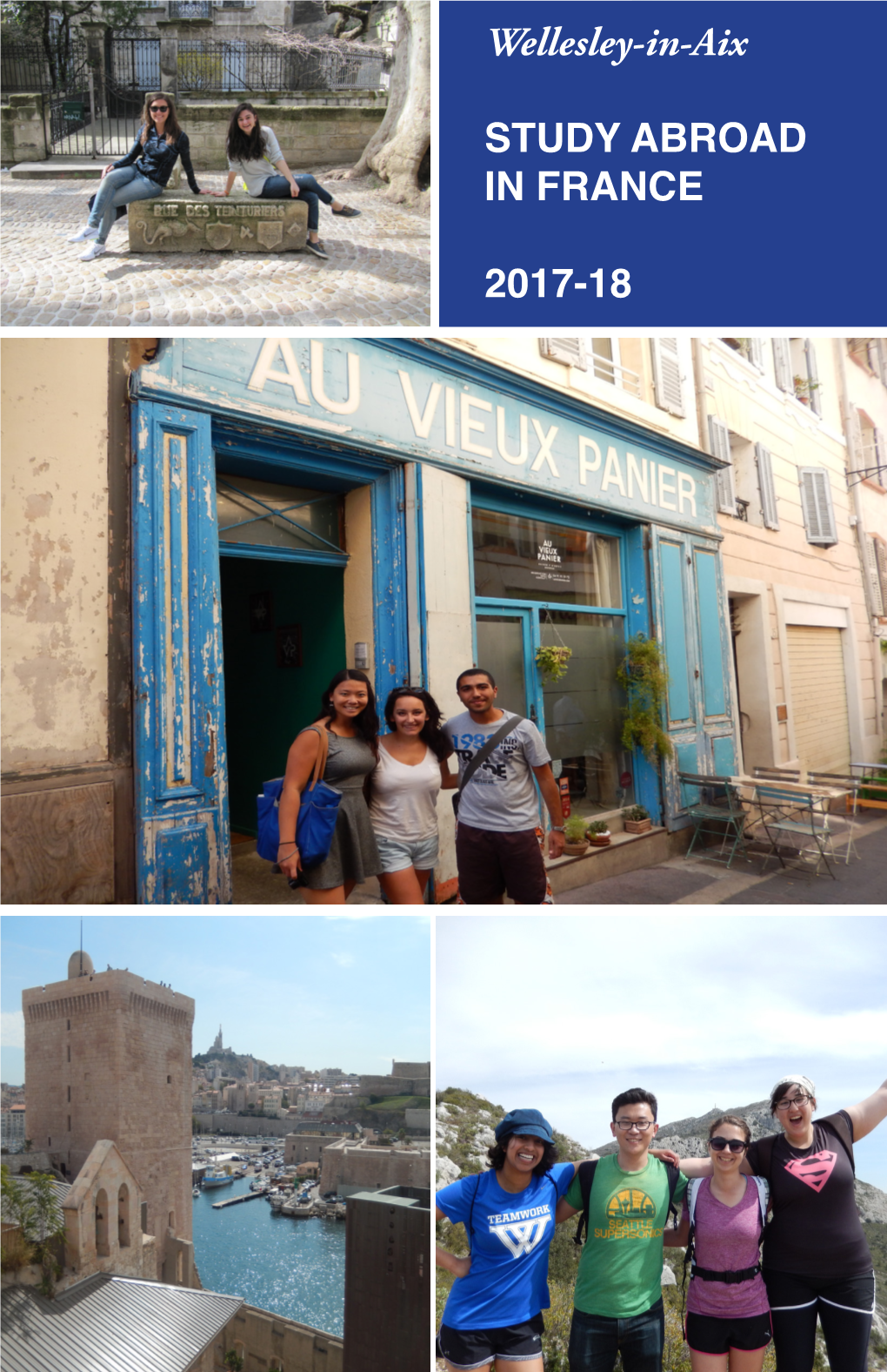 Wellesley-In-Aix STUDY ABROAD in FRANCE 2017-18