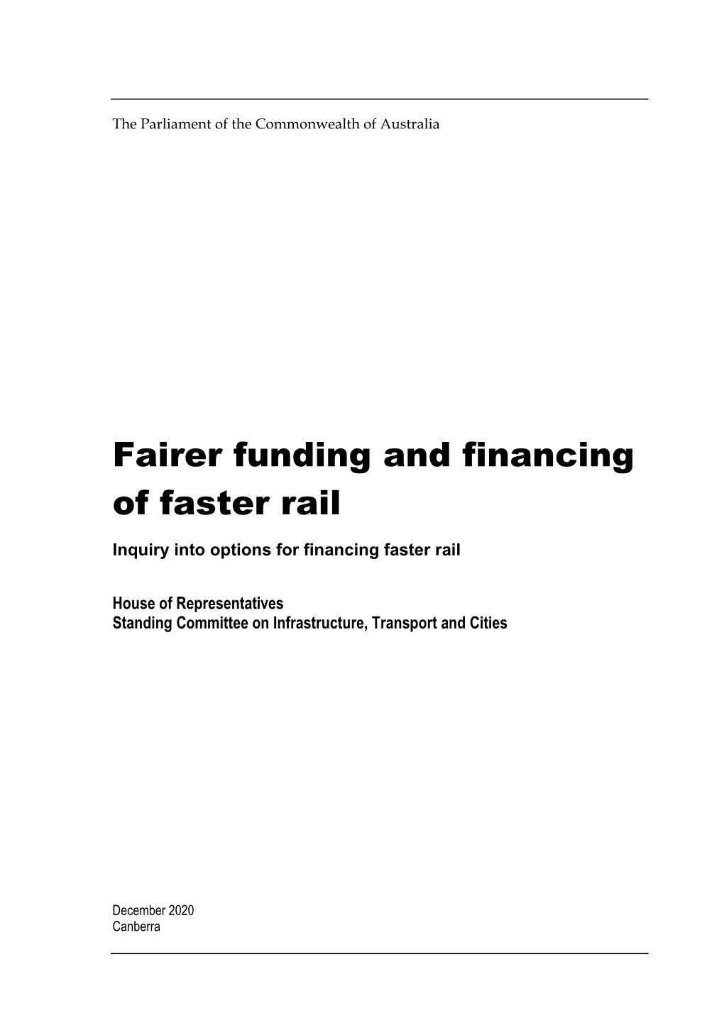 Fairer Funding and Financing of Faster Rail