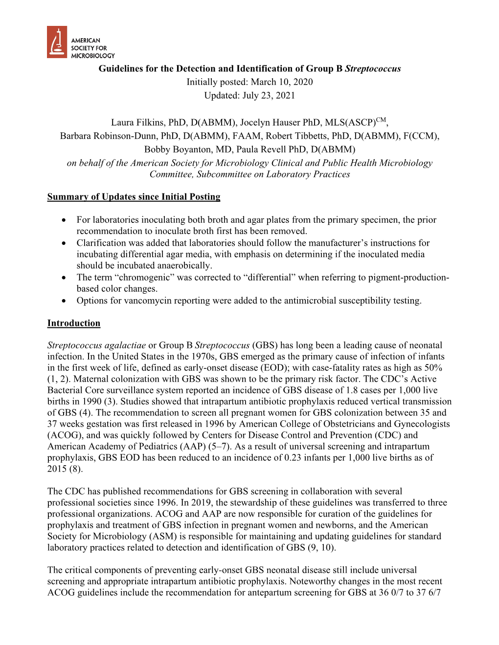 Guidelines for the Detection and Identification of Group B Streptococcus Initially Posted: March 10, 2020 Updated: July 23, 2021