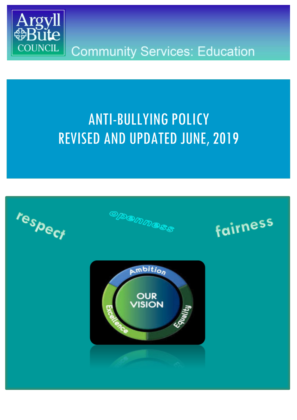 Anti-Bullying Policy Revised and Updated June, 2019