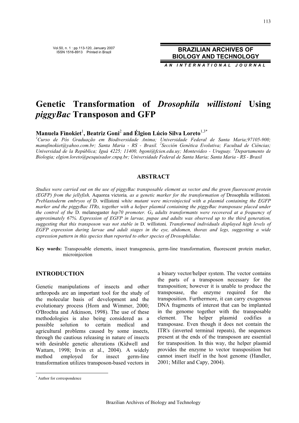 Genetic Transformation of Drosophila Willistoni Using Piggybac Transposon and GFP