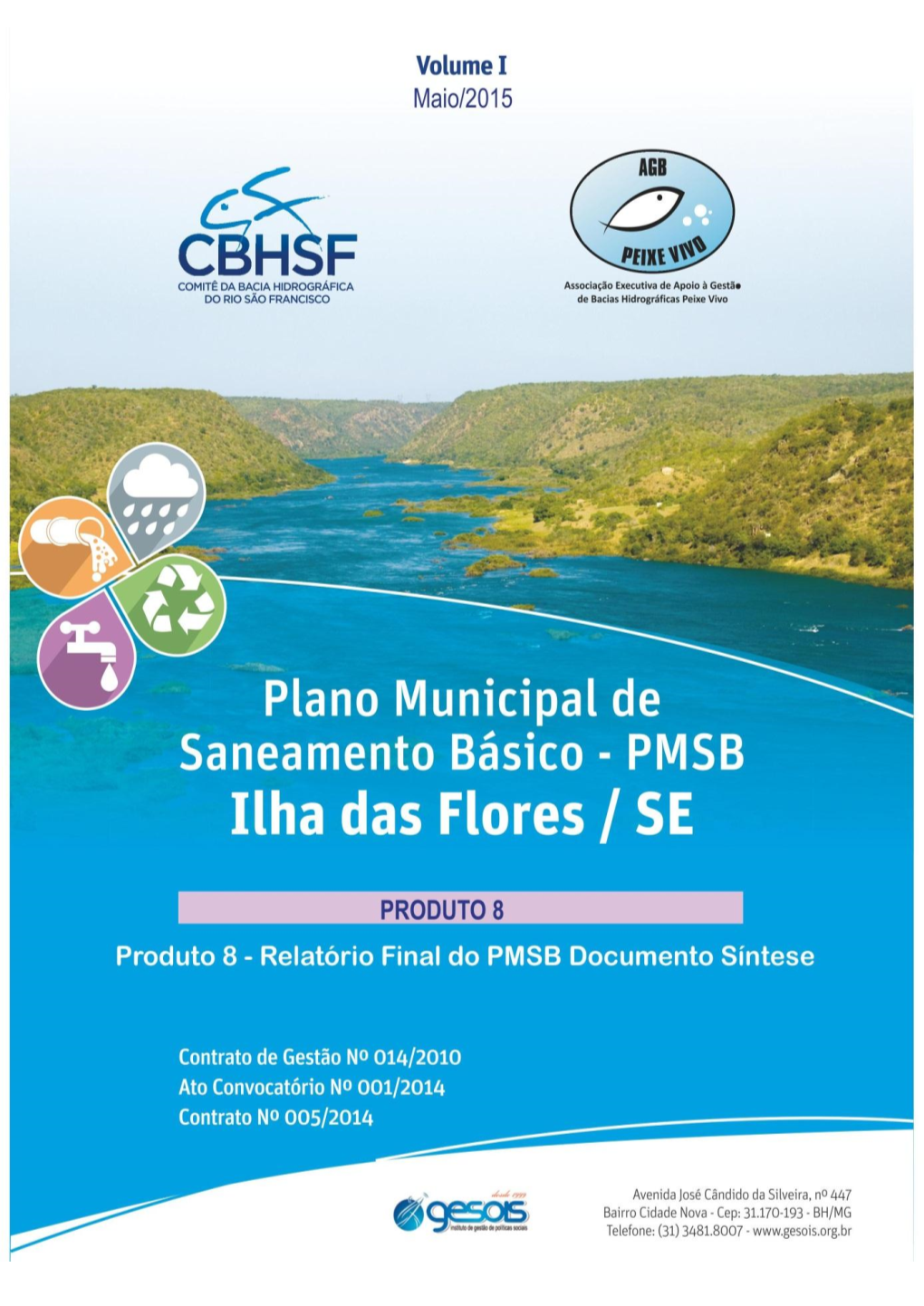 Produto 8 – Plano Municipal De Saneamento Básico Avenida José