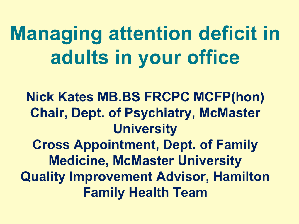Managing Attention Deficit in Adults in Your Office