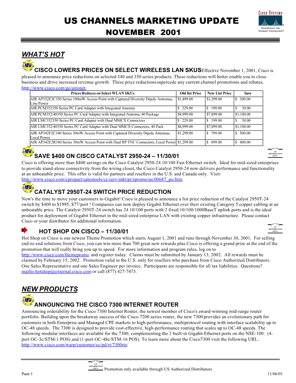 CISCO LOWERS PRICES on SELECT WIRELESS LAN Skuseffective November 1, 2001, Cisco Is Pleased to Announce Price Reductions on Selected 340 and 350 Series Products