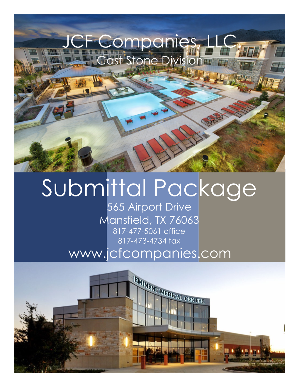 Submittal Package 565 Airport Drive Mansfield, TX 76063 817-477-5061 Office 817-473-4734 Fax