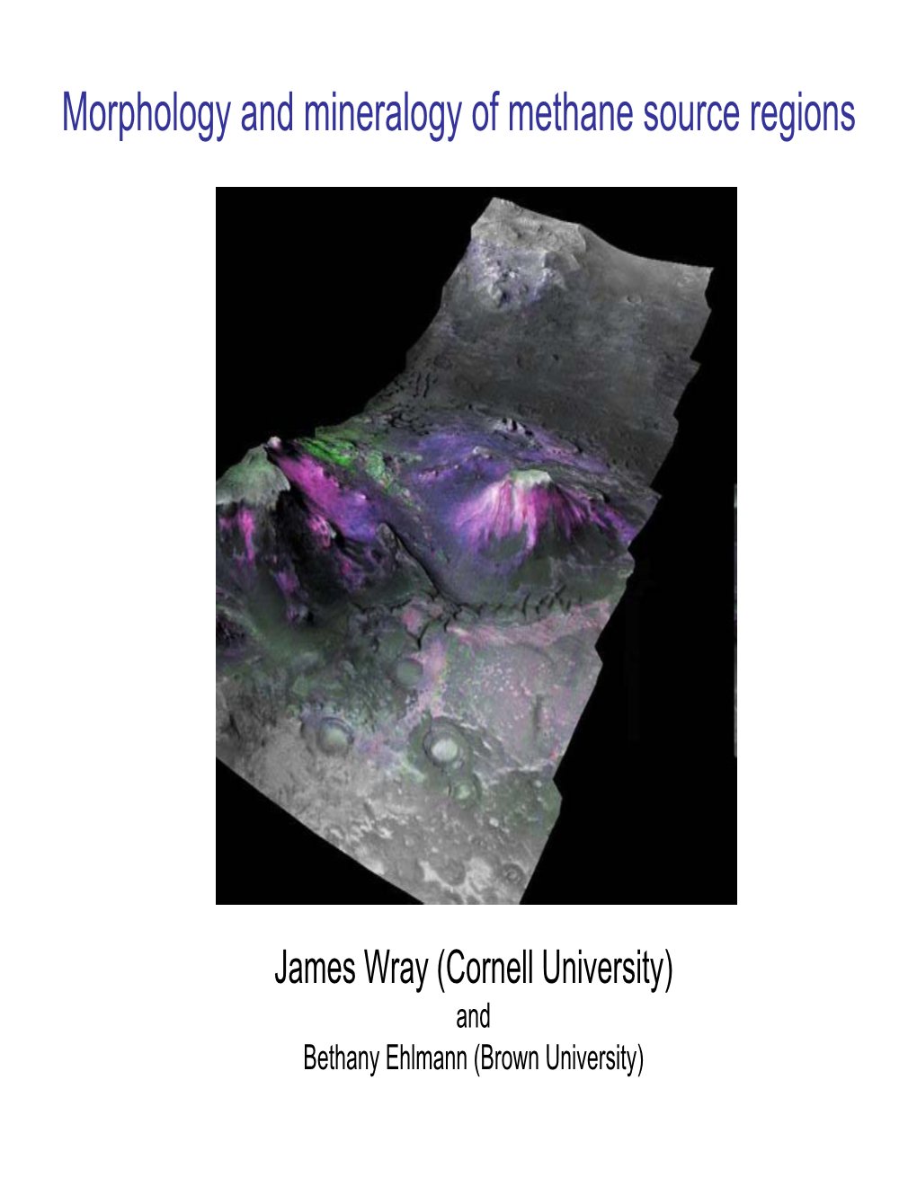 Morphology and Mineralogy of Methane Source Regions